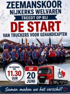 Zeemanskoor Nijkerks Welvaren verzorgt muzikale aftrap bij Truckers voor Gehandicapten